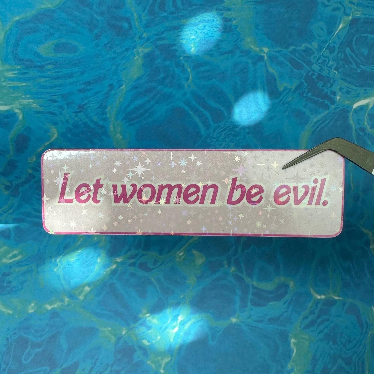 let women be evil