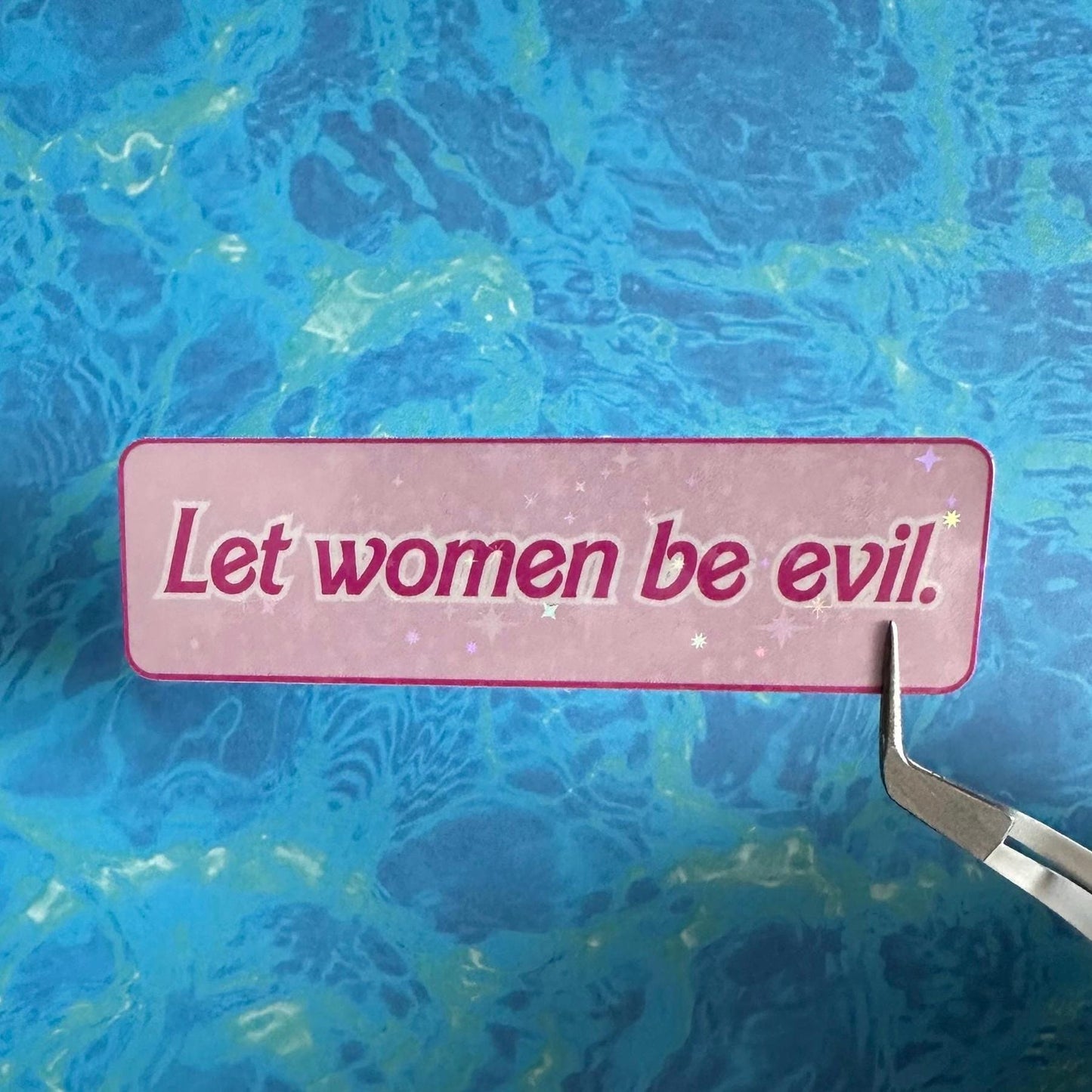 let women be evil